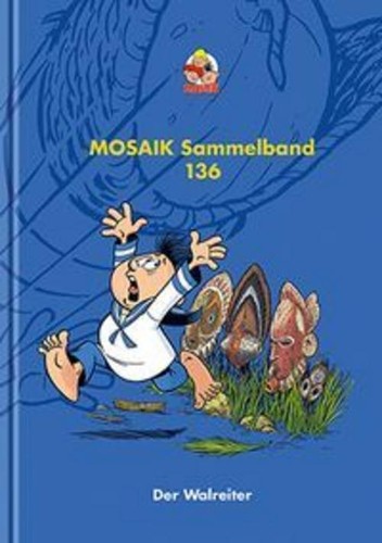 Mosaik sammelband 136 - mosaik,