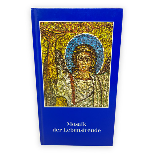 Mosaik der lebensfreude - der,